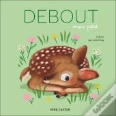 Debout, Mon Petit