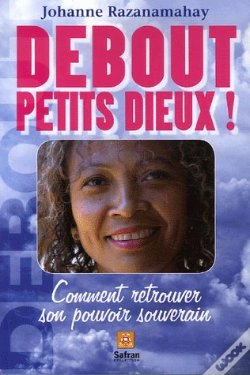 Capa do artigo Debout Petits Dieux ! Comment Retrouver Son Pouvoir Souverain