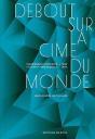 Debout Sur La Cime Du Monde : Manifestes Futuristes - Preview