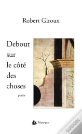 Debout Sur Le Cote Des Choses