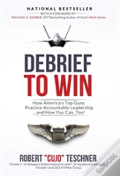 Debrief To Win