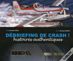 Capa do artigo Débriefing De Crash ! Histoires Authentiques