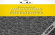 Debriefing Mediators To Learn From Thier Experiences