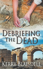 Debriefing The Dead - Preview