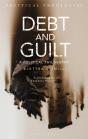 Debt And Guilt - Preview