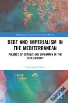 Debt And Imperialism In The Mediterranean