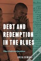 Debt And Redemption In The Blues