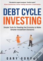 Debt Cycle Investing