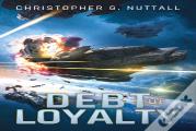 Debt Of Loyalty