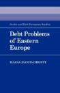 Debt Problems Of Eastern Europe - Preview