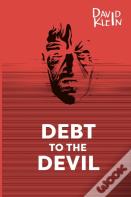Debt To The Devil - A Horror Novel