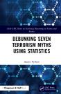 Debunking Seven Terrorism Myths Using Statistics - Preview