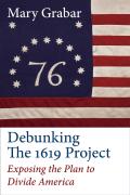 Debunking The 1619 Project