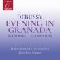 Debussy: Evening in Granada/Nocturnes/Clair De Lune - CD - Preview