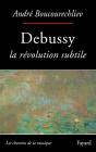 Debussy, La Revolution Subtile - Preview
