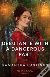 Debutante With A Dangerous Past