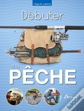 Debuter A La Peche