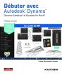 Débuter Avec Autodesk Dynamo : Dynamo Sandbox Et Dynamo For Revit - Preview