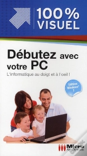 Capa do artigo Débutez Avec Votre Pc ; L