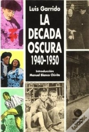Capa do artigo Decada Oscura 1940-1950 Vosa