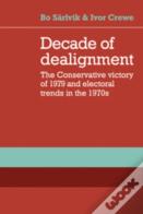 Decade Of Dealignment