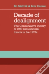Decade Of Dealignment