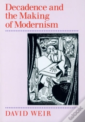 Capa do artigo Decadence And The Making Of Modernism