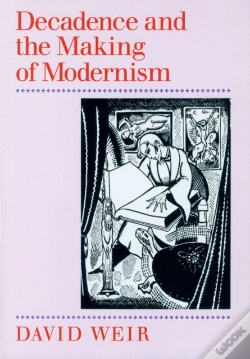 Capa do artigo Decadence And The Making Of Modernism