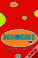 Decadence