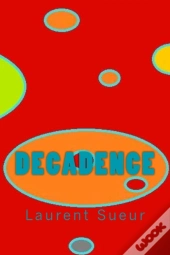 Decadence