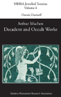 Decadent And Occult Works By Arthur Machen - Preview