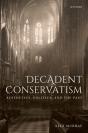 Decadent Conservatism - Preview