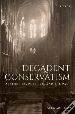Capa do artigo Decadent Conservatism