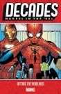 Decades: Marvel In The 00s - Hitting The Headlines - Preview