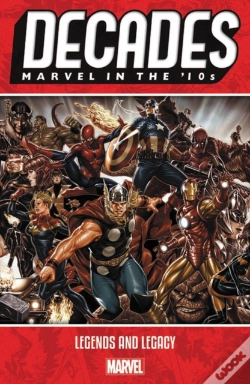 Capa do artigo Decades: Marvel In The 10s - Legends And Legacy