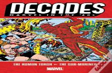 Decades: Marvel In The 40s - The Human Torch Vs. The Sub-Mariner