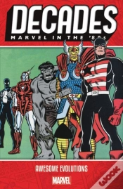 Capa do artigo Decades: Marvel In The 80s - Awesome Evolutions