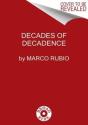 Decades Of Decadence - Preview