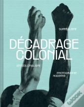 Décadrage Colonial