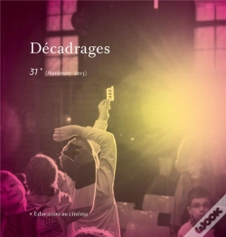 Capa do artigo Décadrages, N° 31/2015 : Education Au Cinéma