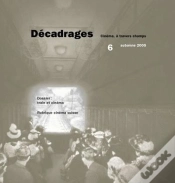 Capa do artigo Décadrages Tome 6 : Train Et Cinéma