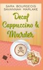 Decaf Cappuccino   Murder - Preview