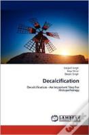 Decalcification