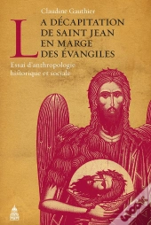 Décapitation De Saint Jean En Marge Des Évangiles