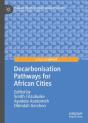 Decarbonisation Pathways For African Cities - Preview