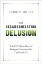 Decarbonization Delusion - Preview