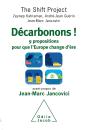 Décarbonons ! 9 Propositions Pour Que L'Europe Change D'Ère - Preview