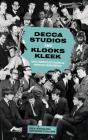 Decca Studios And Klooks Kleek - Preview