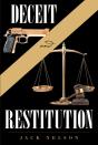 Deceit And Restitution - Preview