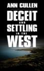 Deceit And Settling In The West - Preview